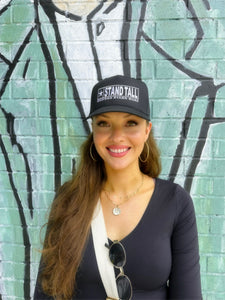STAND TALL hat